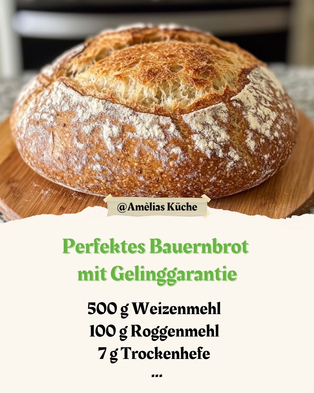 Perfektes Bauernbrot mit Gelinggarantie