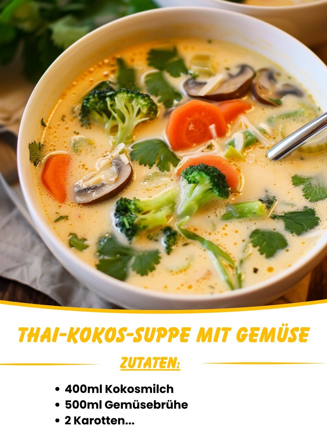 🍲Thai-Kokos-Suppe mit Gemüse