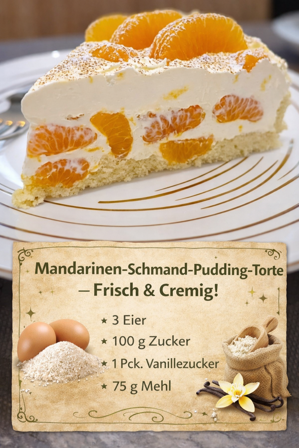 Mandarinen Schmand Pudding Torte