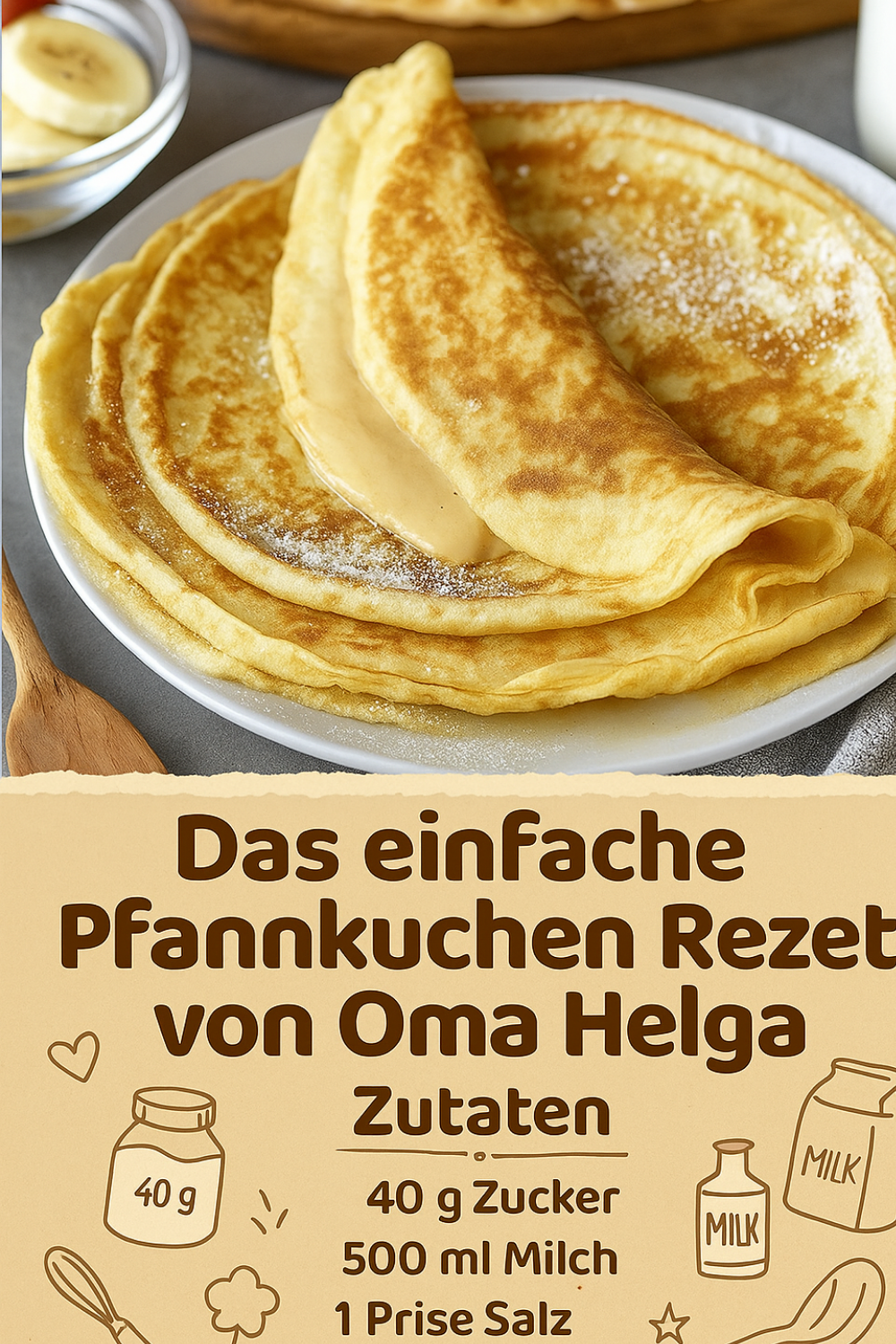 Pfannkuchen Rezept wie bei Oma: Fluffig & einfach